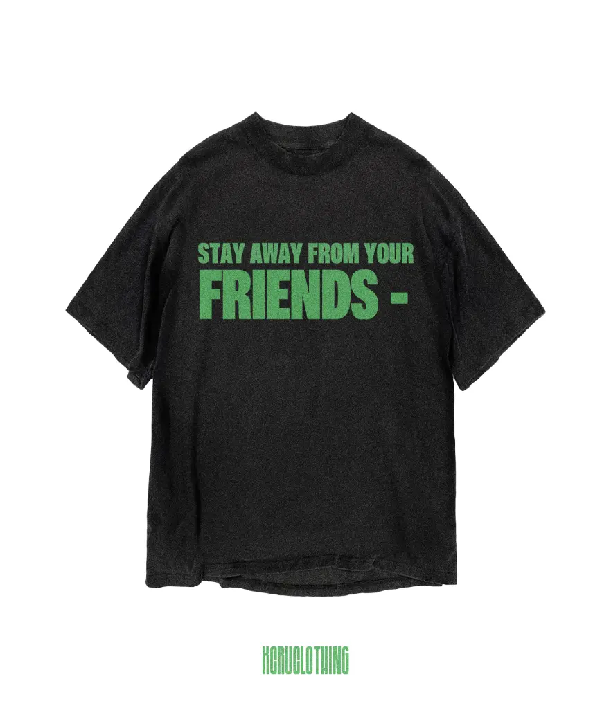 Stay Away From your Friends.webp